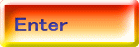 Enter
